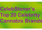 The Top 20 Celebrity Cannabis Brands — May 2025
