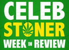 The Week in CelebStoner News: July 29-Aug. 4